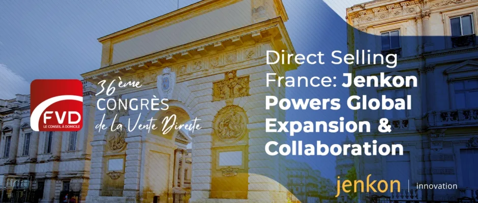 Direct Selling France: Jenkon Powers Global Expansion & Collaboration